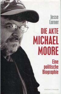 Larner, Die Akte Michael Moore. (Umschlag)