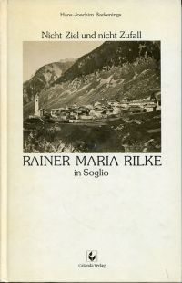 Barkenings, Rainer Maria Rilke in Soglio. (Umschlag)