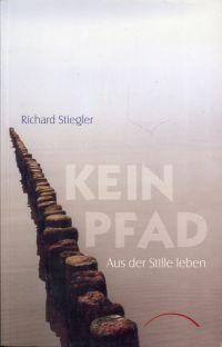 Stiegler, Kein Pfad. (Umschlag)