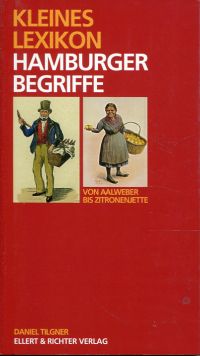 Tilgner, Kleines Lexikon Hamburger Begriffe. (Umschlag)