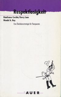 Cecchin, Respektlosigkeit. (Umschlag)