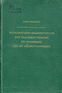 Barocka, Wirtschaftliche Organisatorische und finanzielle Probleme des Wasserbau (Umschlag)