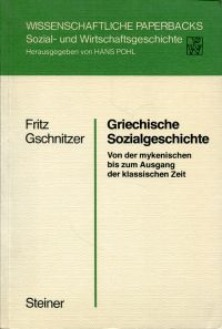 Gschnitzer, Griechische Sozialgeschichte. (Umschlag)