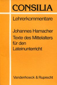 Hamacher, Texte des Mittelalters für den Lateinunterricht. (Umschlag)