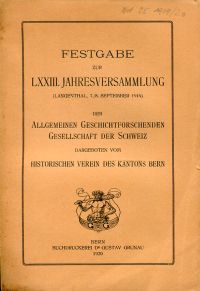 Festgabe zur LXXIII. Jahresversammlung (Langenthal, 7./8. September 1919) der Al (Umschlag)