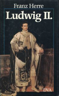 Herre, Ludwig II. von Bayern. (Umschlag)