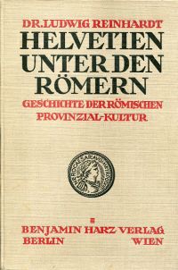Reinhardt, Helvetien unter den Römern. (Umschlag)