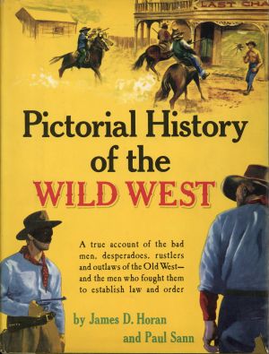 Horan, Pictorial history of the Wild West. (Umschlag)