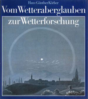Körber, Vom Wetteraberglauben zur Wetterforschung. (Umschlag)