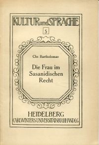 Bartholomae, Die Frau im sasanidischen Recht. (Umschlag)