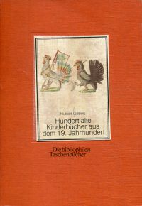 Göbels, Hundert alte Kinderbücher aus dem  19. Jahrhundert. (Umschlag)