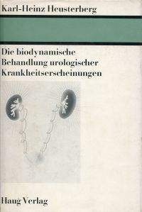 Heusterberg, Die  biodynamische Behandlung urologischer Krankheitserscheinungen. (Umschlag)