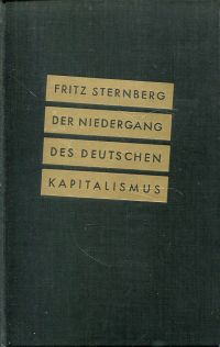 Sternberg, Der Niedergang des deutschen Kapitalismus. (Umschlag)