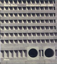 Dal Co, Mario Botta. Architetture 1960 - 1985. (Umschlag)