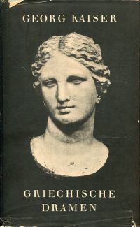 Kaiser, Griechische Dramen. (Umschlag)