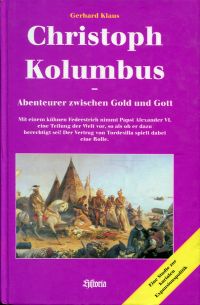 Klaus, Christoph Kolumbus - Abenteurer zwischen Gold und Gott. (Umschlag)