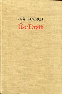 Loosli, Üse Drätti. (Umschlag)