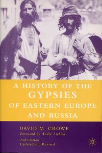 Crowe, A history of the gypsies of Eastern Europe and Russia. (Umschlag)