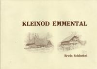 Schönthal, Kleinod Emmental (Umschlag)