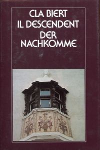 Biert, Il descendent. Der Nachkomme. (Umschlag)