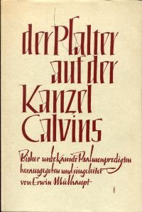 Calvin, Der Psalter auf der Kanzel Calvins. (Umschlag)