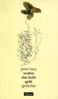 Lanz, Wohin das Licht geht. (Umschlag)