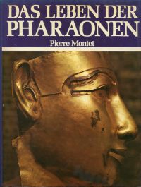Montet, Das Leben der Pharaonen. (Umschlag)