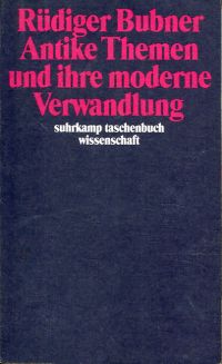 Bubner, Antike Themen und ihre moderne Verwandlung. (Umschlag)