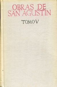 Augustinus, Obras de San Agustín en ed. bilingüe, Tomo 5: Tratado sobre la Santí (Umschlag)