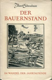 Schwendimann, Der Bauernstand im Wandel der Jahrtausende. (Umschlag)