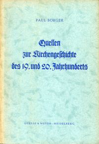 Börger, Quellen zur Kirchengeschichte des 19. und 20. Jahrhunderts. (Umschlag)