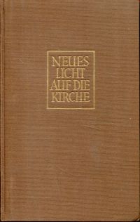 Braun, Neues Licht auf die Kirche. (Umschlag)