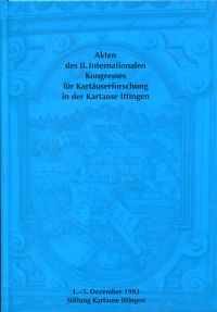 Akten des II. Internationalen Kongresses für Kartäuserforschung in der Kartause (Umschlag)
