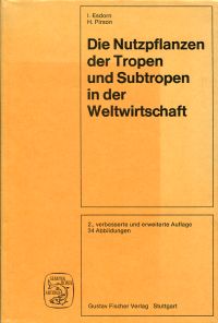 Esdorn, Die Nutzpflanzen der Tropen und Subtropen in der Weltwirtschaft. (Umschlag)