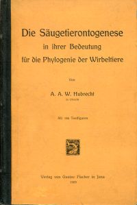 Hubrecht, Die Säugetierontogenese in ihrer Bedeutung für die Phylogenie der Wirb (Umschlag)