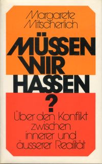 Mitscherlich, Müssen wir hassen? (Umschlag)