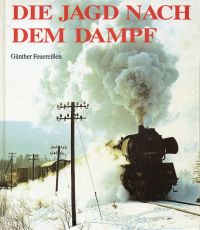 Feuereissen, Die Jagd nach dem Dampf. (Umschlag)