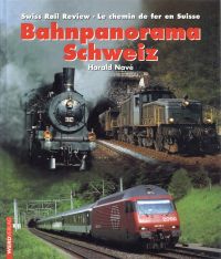 Navé, Bahnpanorama Schweiz. Swiss rail review. (Umschlag)