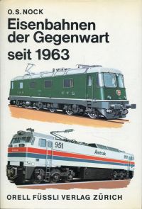 Nock, Eisenbahnen der Gegenwart seit  1963 (Umschlag)