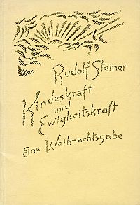 Steiner, Kindeskraft und Ewigkeitskraft. (Umschlag)