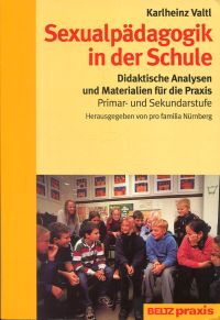 Valtl, Sexualpädagogik in der Schule. (Umschlag)