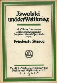 Stieve, Iswolski und der Weltkrieg. (Umschlag)