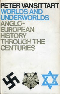 Vansittart, Worlds and underworlds. (Umschlag)