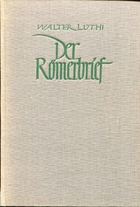 Lüthi, Der Römerbrief ausgelegt für die Gemeinde (Umschlag)