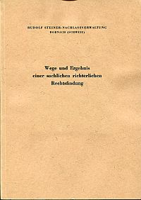 Wege und Ergebnis einer sachlichen richterlichen Rechtsfindung. (Umschlag)