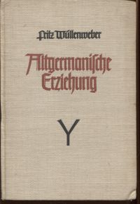 Wüllenweber, Altgermanische Erziehung. (Umschlag)