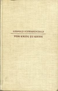 Schwarzschild, Von Krieg zu Krieg. (Umschlag)