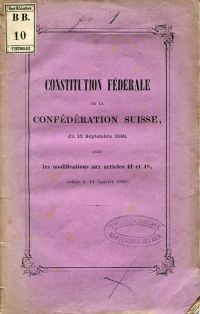 Constitution fédérale de la Confédération suisse, du 12 septembre 1848, avec les (Umschlag)