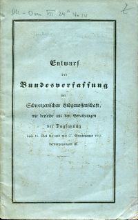 Entwurf der Bundesverfassung der Schweizerischen Eidgenossenschaft, wie derselbe (Umschlag)