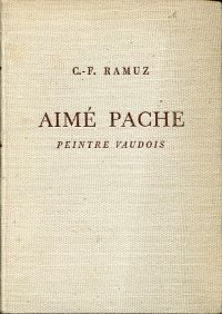 Ramuz, Aimé Pache, peintre vaudois. (Umschlag)